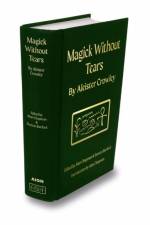 Magick Without Tears af Aleister Crowley