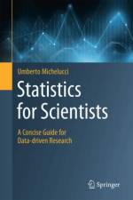 Statistics for Scientists af Umberto Michelucci