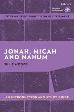 Jonah, Micah and Nahum: An Introduction and Study Guide af Julie (Independent Scholar Woods