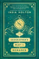 The Geographer's Map to Romance af India Holton