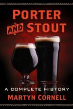 Porter and Stout af Martyn Cornell