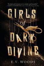 Girls of Dark Divine af E.V. Woods