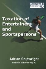 Taxation of Entertainers and Sportspersons af Adrian Shipwright