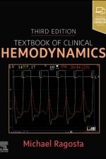 Textbook of Clinical Hemodynamics af Michael (Professor of Medicine Ragosta