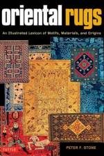Oriental Rugs af Peter F. Stone