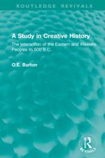 A Study in Creative History af O.E. Burton