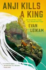 The Rising Tide - Anji Kills a King af Evan Leikam
