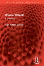 Horace Walpole af R.W. Ketton-Cremer