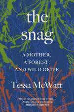 The Snag af Tessa McWatt