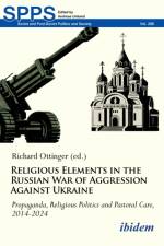 Religious Elements in the Russian War of Aggression Against Ukraine