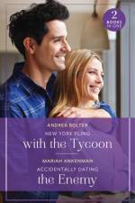 New York Fling With The Tycoon / Accidentally Dating The Enemy af Andrea Bolter