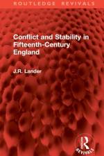 Conflict and Stability in Fifteenth-Century England af J.R. Lander