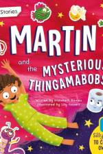 Martin and the Mysterious Thingamabobs af Elizabeth Davies