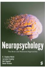 Neuropsychology af R. Stephen Walsh