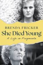 She Died Young af Brenda Fricker