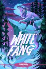 Classic Starts®: White Fang af Jack London