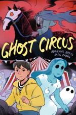 Ghost Circus