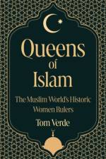 Queens of Islam af Tom Verde