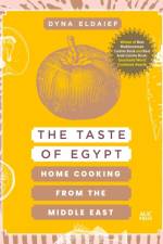 The Taste of Egypt af Dyna Eldaief