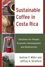 Sustainable Coffee in Costa Rica af Andrew P. Miller