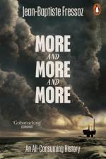 More and More and More af Jean-Baptiste Fressoz