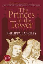 The Princes in the Tower af Philippa Langley