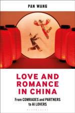 Love and Romance in China af Pan (University of New South Wales Wang