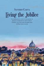 Living the Jubilee af Saverio Gaeta