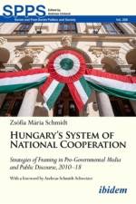 Hungary's System of National Cooperation af Zsofia Maria Schmidt