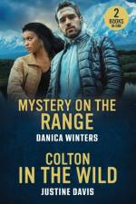 Mystery On The Range / Colton In The Wild af Danica Winters