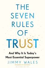 The Seven Rules of Trust af Jimmy Wales
