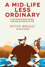 A Mid Life Less Ordinary af Peter Wright