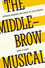 The Middlebrow Musical af James (Frederick R. Selch Associate Professor of Musicology O'Leary