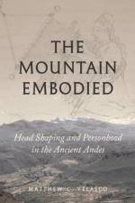 The Mountain Embodied af Matthew C. Velasco