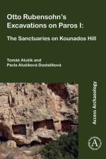 Otto Rubensohn's Excavations on Paros I af Tomas (Associate Professor and Lecturer Alusik