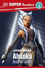 DK Super Readers Level 3 Star Wars Ahsoka Rebel Jedi af Matt Jones