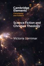 Science Fiction and Christian Theology af Victoria (University of Notre Dame Lorrimar