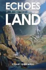 Echoes from the Land af Stuart Greenhill