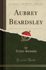 Aubrey Beardsley (Classic Reprint) af Arthur Symons