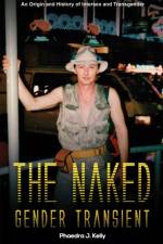 The Naked Gender Transient af Phaedra J. Kelly