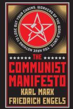 The Communist Manifesto af Karl Marx and Friedrich Engels