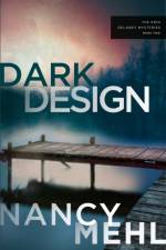 Dark Design af Nancy Mehl