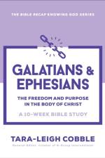 Galatians & Ephesians af Tara-Leigh Cobble