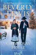 The Christmas House af Beverly Lewis