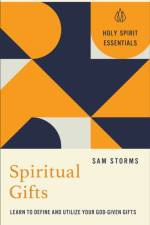 Spiritual Gifts af Sam Storms