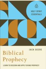 Biblical Prophecy af Jack Deere