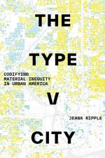 The Type V City af Jeana Ripple