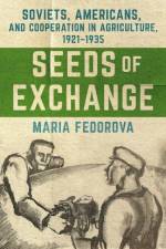 Seeds of Exchange af Maria Fedorova