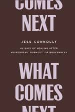 What Comes Next af Jess Connolly