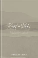 Rest + Rely af Maddie Joy Fischer